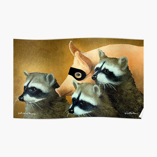 Discover Will Bullas / art print / just one of the guys... / humor / animals Premium Matte Vertical Poster