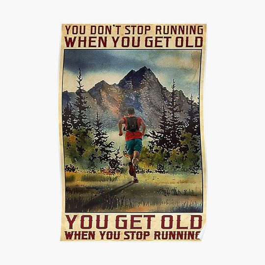 Discover You Don't Stop Running When You Get Old - Men Running In The Forest Premium Matte Vertical Poster