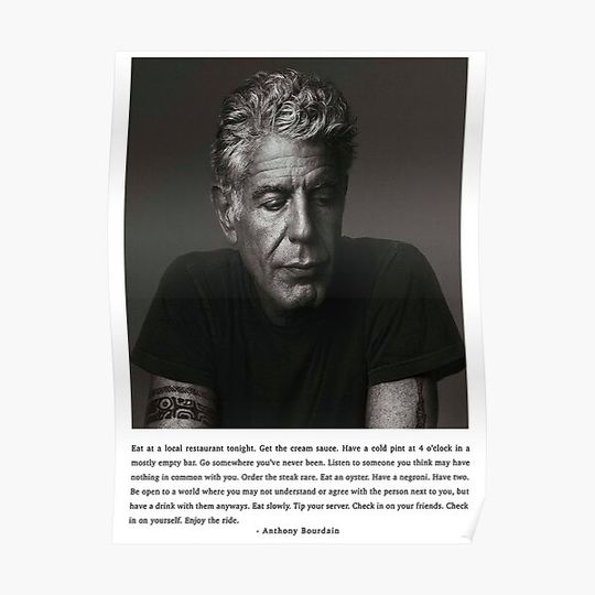 Discover Anthony Bourdain Quote Print Premium Matte Vertical Poster