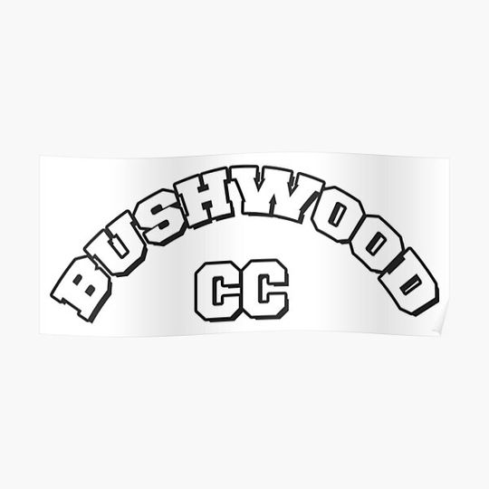 Discover Bushwood Country Club Premium Matte Vertical Poster