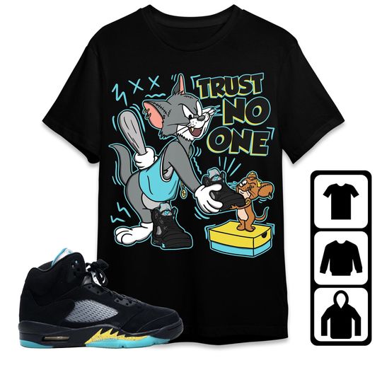 Discover Jordan 5 Aqua Unisex T-Shirt, Trust No One Cat And Mouse, Shirt To Match Sneaker