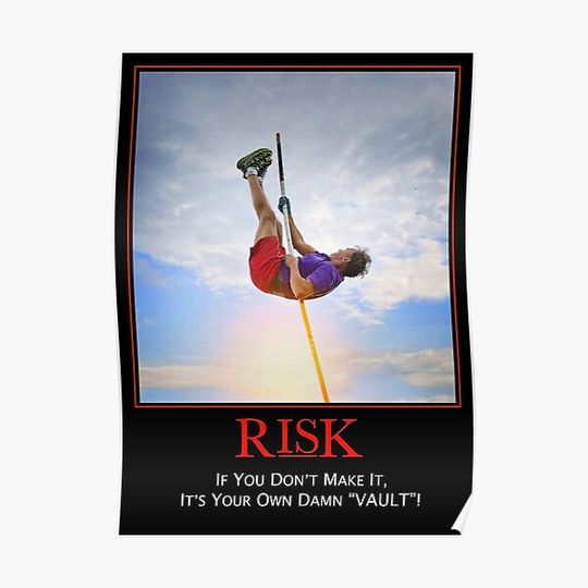 Discover Risk - If You Dont Make It Its Your Own Damn Vault Premium Matte Vertical Poster