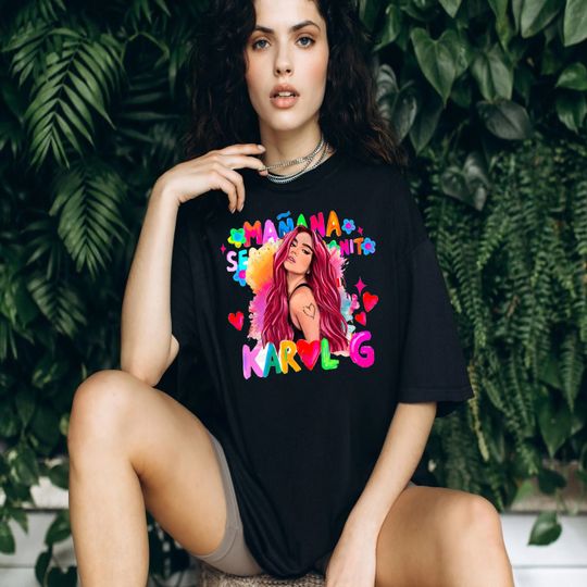 Discover Maana Sera Bonito Shirt, Karol G  Bichota Shirt