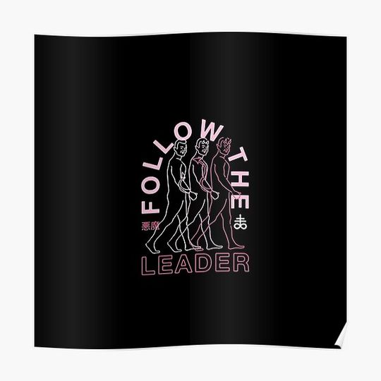 Discover follow the leader Premium Matte Vertical Poster