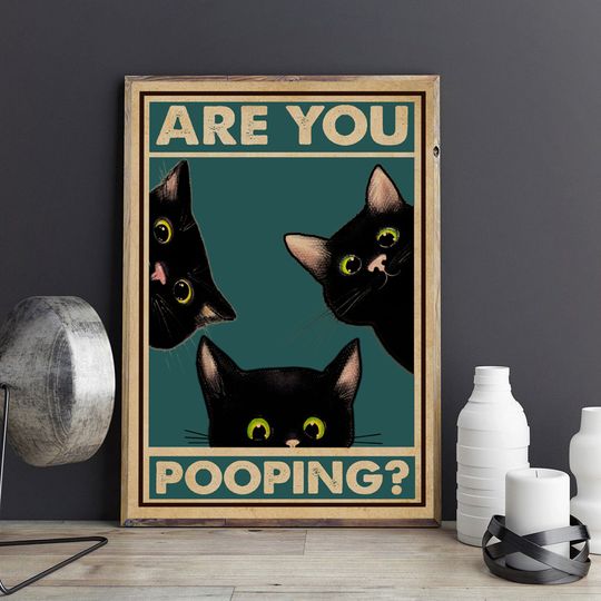 Discover Black Cat Funny Poster - Are You Pooping Print