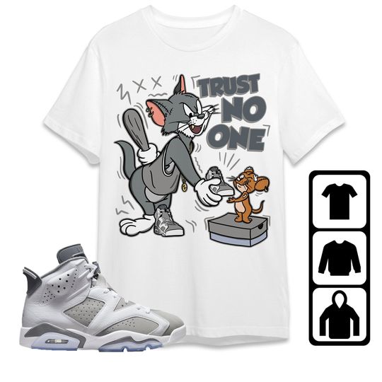 Discover Jordan 6 Cool Grey Unisex T-Shirt, Trust No One Cat And Mouse