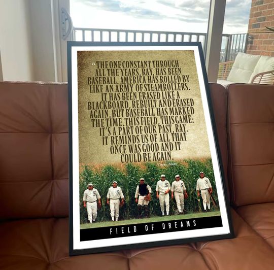 Discover FIELD OF DREAMS Terence Mann Quote Poster