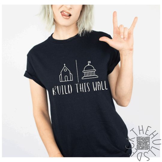 Discover Build This Wall - church & state t-shirt