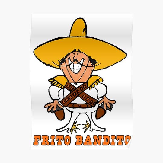 Discover Frito Bandito Premium Matte Vertical Poster