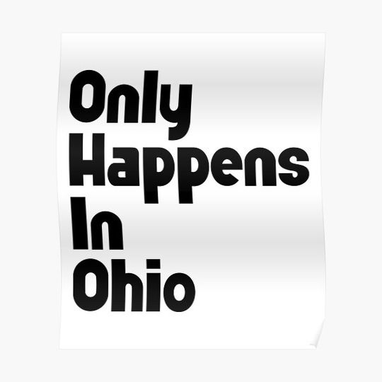 Discover OHIO - Only happens in ohio Premium Matte Vertical Poster