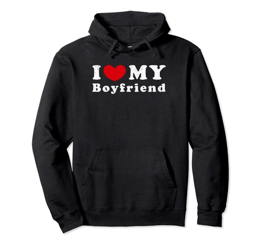 Discover I Love My Boyfriend, I Heart My BF, I Have A Boyfriend Pullover Hoodie