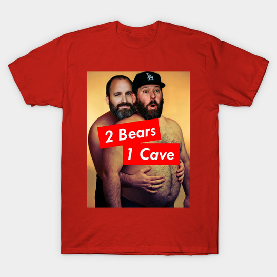 Discover 2 bears 1 cave - Bert Kreischer - T-Shirt