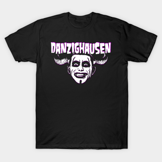 Discover DANZIGHAUSEN - Danhausen - T-Shirt