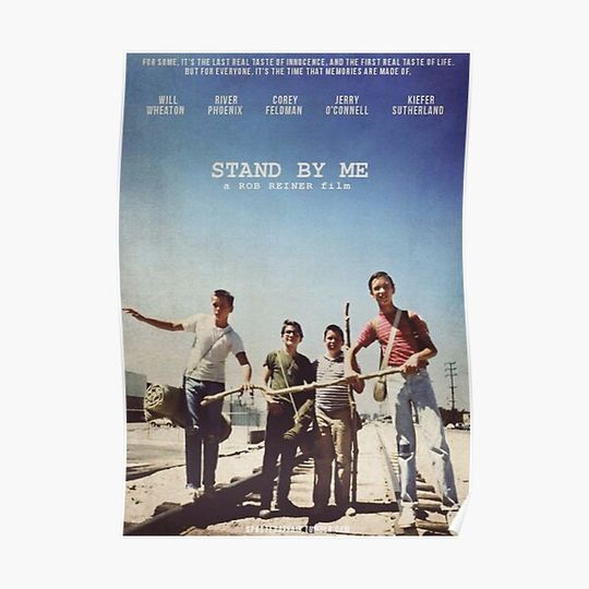 Discover Stand By Me Poster Premium Matte Vertical Poster