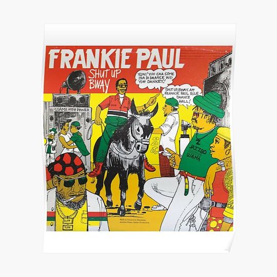 Discover Frankie Paul Shut Up Bway Reggae Music LP Cover Short-Sleeve  Premium Matte Vertical Poster