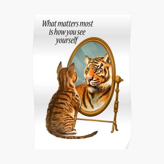 Discover Cat and Tiger Mirror Message Premium Matte Vertical Poster