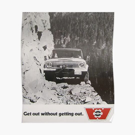 Discover Warn Winch Ad Get out without getting out Premium Matte Vertical Poster