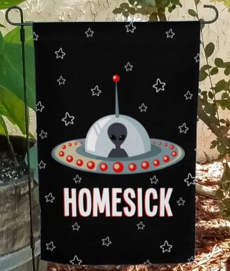 Discover Homesick Ufo Alien Funny Garden Flag
