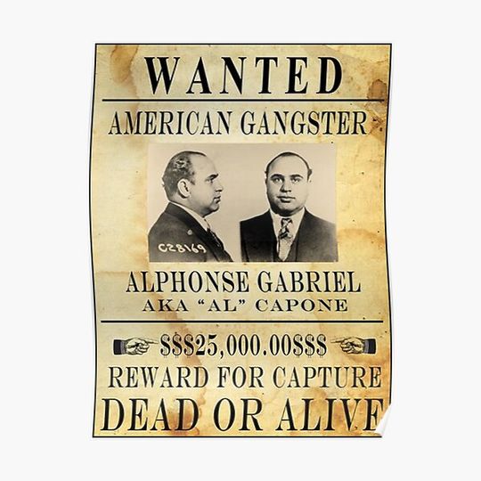 Discover AL CAPONE : Vintage Gangster Wanted Poster Premium Matte Vertical Poster