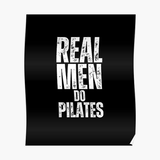 Discover Real Men Do Pilates Workout Design for Men Premium Matte Vertical Poster