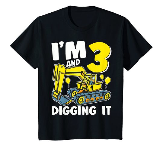 Discover Kids I'm 3 And Digging It 3 Years Boys 3rd Birthday Excavator T-Shirt