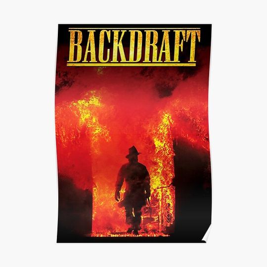 Discover Backdraft (1991) Premium Matte Vertical Poster