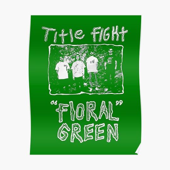 Discover Title Fight Floral Green Promo Premium Matte Vertical Poster