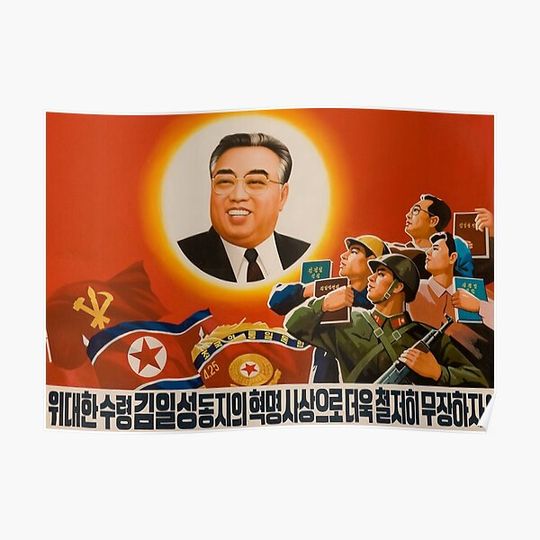 Discover North Korean DPRK Propaganda Kim Il-sung Poster Premium Matte Vertical Poster