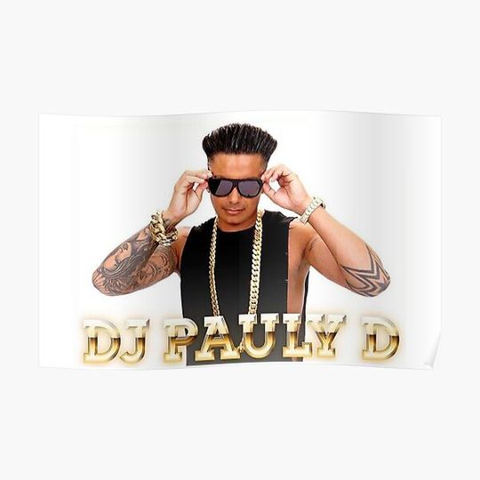 Discover Dj pauly d yeah buddy jersey shore Premium Matte Vertical Poster