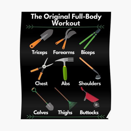 Discover The Original Full-Body Workout Gardening Premium Matte Vertical Poster
