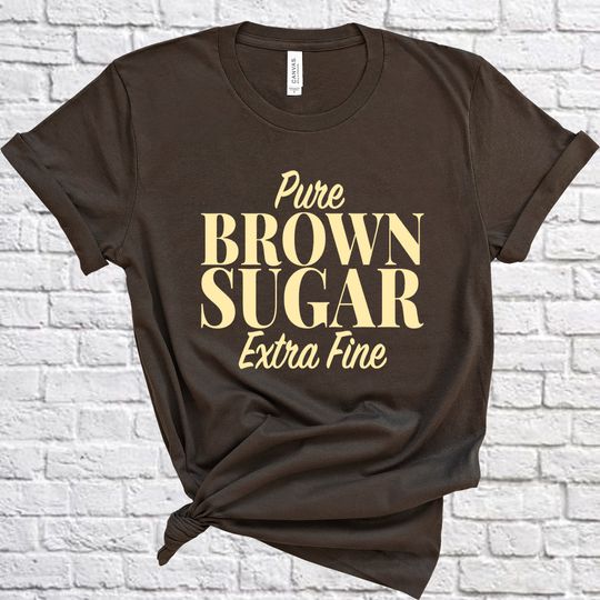 Discover Pure Brown Sugar Extra Fine T Shirt