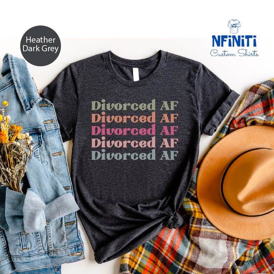 Discover Divorced AF Funny T-Shirt for Women - Ideal Divorce Gift