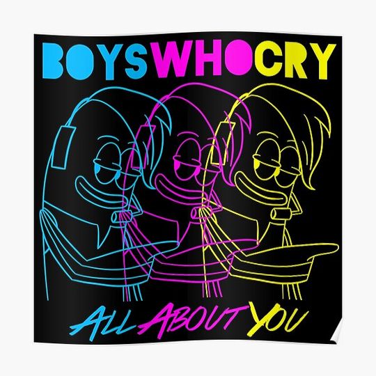 Discover Boys Who Cry (Cyan, Magenta, Yellow) Premium Matte Vertical Poster