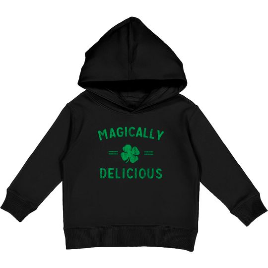 Discover Vintage St Patricks Day Kids Pullover Hoodies, Magically Delicious Kids Pullover Hoodies