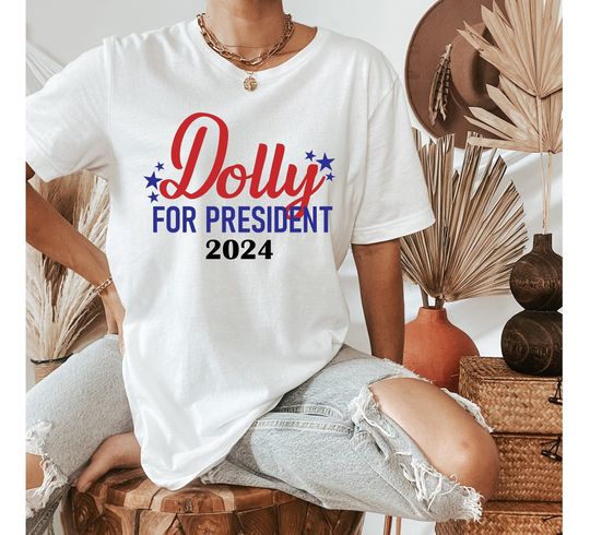 Discover Dolly For President 2024, Dolly Reba 2024, Dolly Reba 2024 Tee, Fun Election Shirt