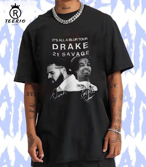 Discover D.r.a.k.e It's All A Blur Tour Shirt | 21 Savage Shirt | It's All A Blur Tour 2023 Merch | Fan Gift