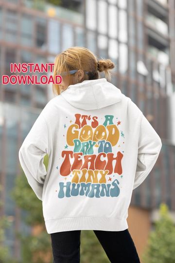 Discover It's A Good Day To Teach Tiny Humans