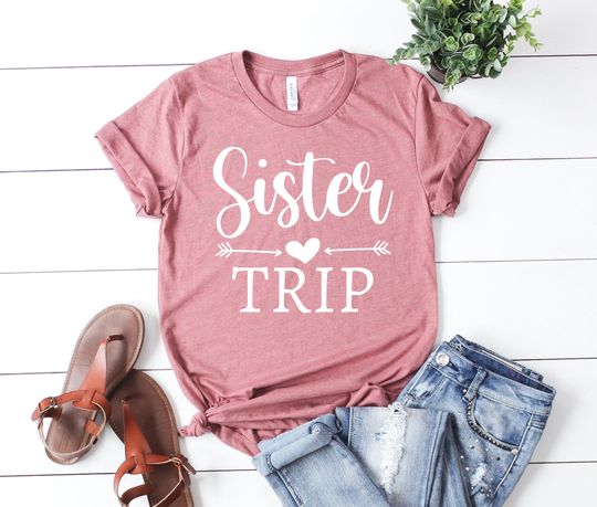 Discover Sister Trip Matching Vacation Adventure Shirt