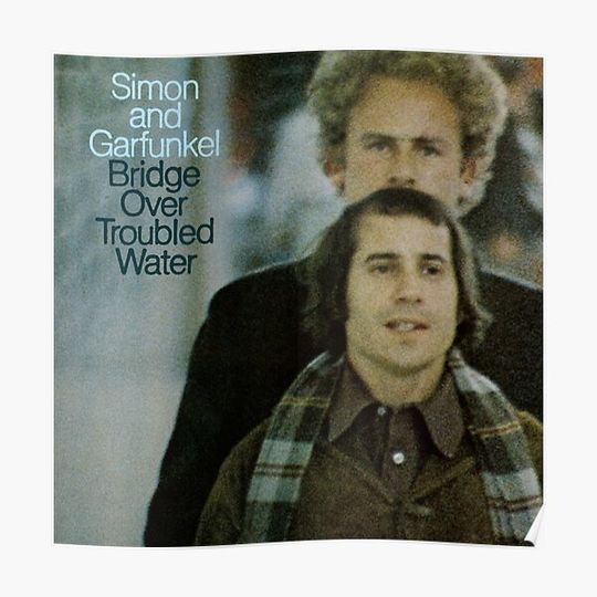 Discover Simon and Garfunkel - Bridge Over Troubled Water Premium Matte Vertical Poster