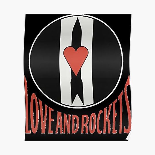 Discover Love and Rockets Premium Matte Vertical Poster