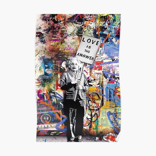 Discover Banksy Einstein Love Is The Answer Poster Premium Matte Vertical Poster