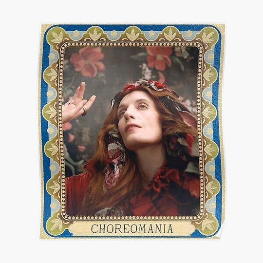 Discover FLORENCE AND THE MACHINE DANCE FEVER CHEREOMANIA Premium Matte Vertical Poster
