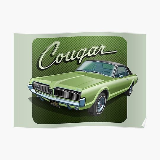 Discover 1967 Mercury Cougar in lime frost Premium Matte Vertical Poster