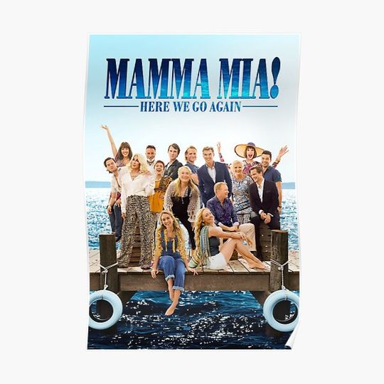 Discover mamma mia here we go again Premium Matte Vertical Poster