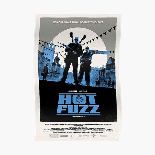 Discover Hot Fuzz (2007) Premium Matte Vertical Poster