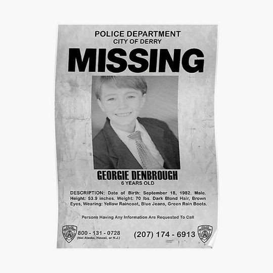 Discover IT Missing Poster - Georgie Denbrough Premium Matte Vertical Poster