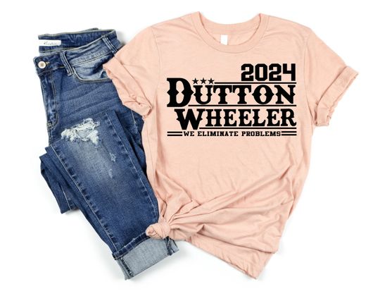Discover Dutton Wheeler 2024, Beth Dutton Rip Wheeler For President
