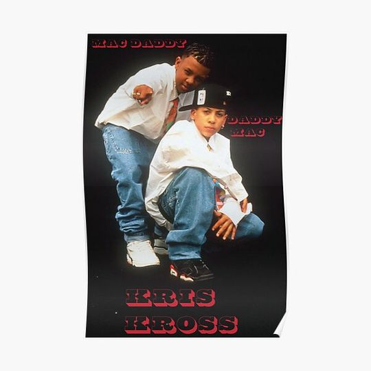 Discover Kris Kross Premium Matte Vertical Poster