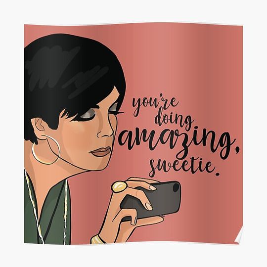 Discover Youre Doing Amazing Sweetie Premium Matte Vertical Poster
