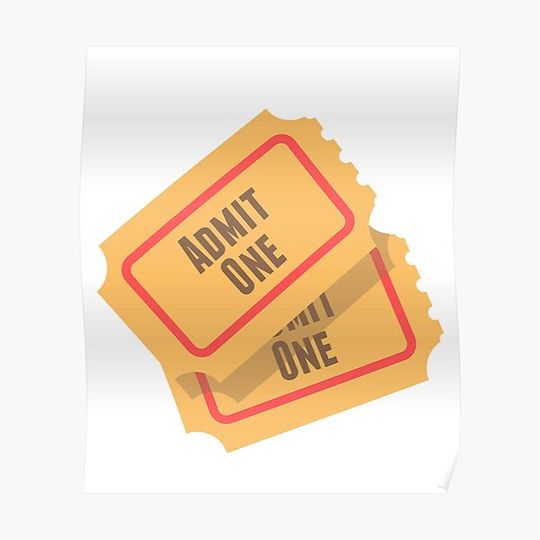 Discover Admission Tickets Premium Matte Vertical Poster
